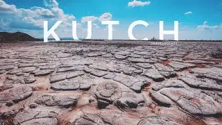 The Unseen Kutch | 4k Cinematic Video