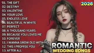 Perfect Wedding Songs 2026 💕 | Romantic Love Songs for Your Big Day