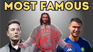 Top 10 Most Famous People in History | Great Figures Who Changed the World