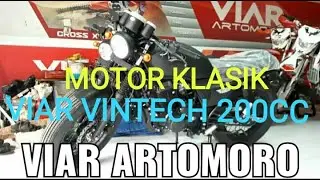 MOTOR KLASIK - VIAR VINTECH 200CC ADA 3 VARIAN WARNA