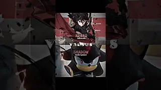 RYUKO MATOI『KILL LA KILL』VS SHADOW『SONIC | GAMES』
