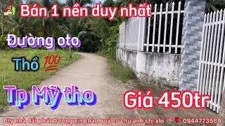 PD46 B&aacute;n 1 nền duy nhất ở ấp3 x&atilde; trung an tp Mỹ tho tỉnh tiền Giang gi&aacute; chỉ 450tr alo 🌷🌹0944773589