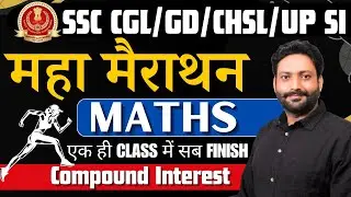 Complete Compound Interest | Marathon Class | Maths By Puneet Chaudhary