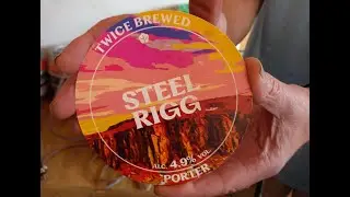 Twice Brewed Steel Rigg Porter