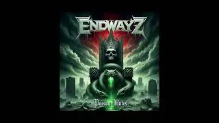 Endwayz - Never Trust Again