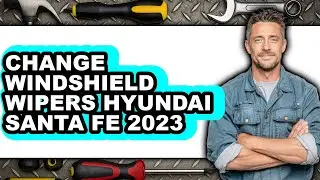 How To Change Windshield Wipers Hyundai Santa Fe 2023 - Step By Step