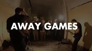 Letters - Away Games (OFFICIAL VIDEO)