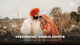 Wedding Highlights | Jagdeep & Hasneet | 2025 | ISHER PHILMS