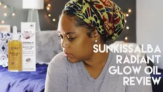SUNKISSALBA RADIANT GLOW OIL | DEMO & REVIEW