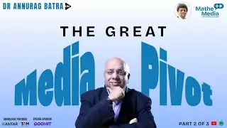 The Great Indian Media Pivot