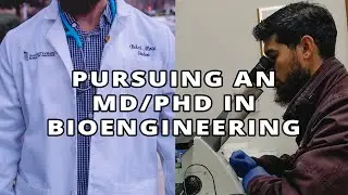 MDPhD Bioengineering? Why I chose biomedical engineering for my PhD [2020]
