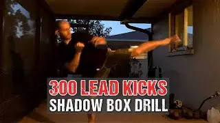 300 Lead Kicks Shadow Boxing Drill - Get Lead Kick Precision and Sharpness