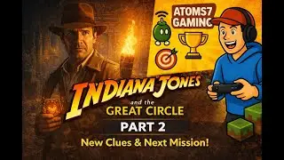 Indiana Jones and the Great Circle &ndash; Part 2 | Main Story Continues! | Road to 1K