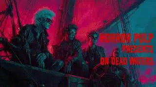 ON DEAD WATERS | SCARY VAMPIRE STORY