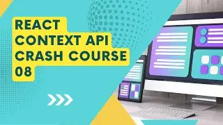 Mastering React Context API: Simplifying State Management in React