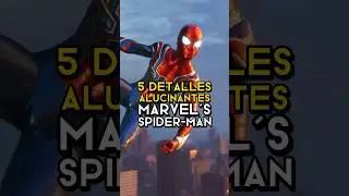 5 DETALLES ALUCINANTES DE MARVEL&rsquo;S SPIDER-MAN 🕷️🕸️ #SpiderMan #MarvelsSpiderMan