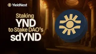 How to Stake YND via Stake DAO & Receive sdYND: Stay Liquid, Stay Rewarded