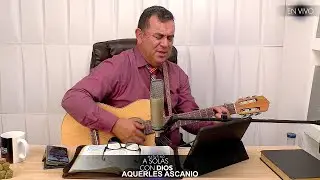 📲🔴#EnVivo - Matutino A Solas Con Dios - Aquerles Ascanio