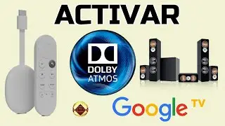 C&oacute;mo conseguir sonido surround Dolby Atmos en TV Box Chromecast 4k audio envolvente barra de sonido