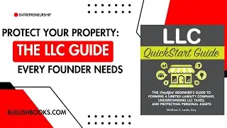 Protect Your Property: The LLC Guide Every Founder Needs
