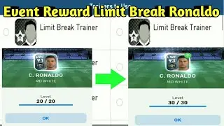 Ronaldo limit Break event completion Reward Pes 2017 mobile