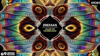 Drekaan - Lullaby For The Inner Chaos (Extended Mix) [Univack]