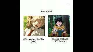 [UPDATE!] This trend with my bestie 💞 #@Jess-Imback #mha #bnha #anime #edit #vs