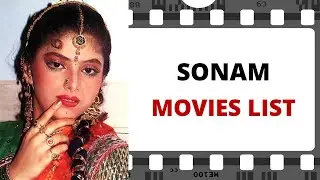 SONAM Movies List | सोनम मूवीज लिस्ट