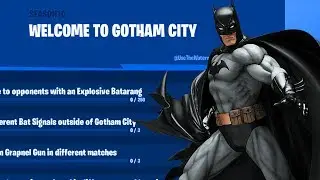 FORTNITE X BATMAN CHALLENGES & REWARDS *WELCOME TO GOTHAM CITY*