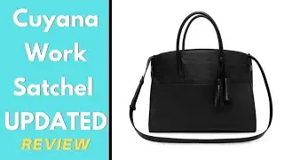 Cuyana Work Satchel UPDATED Review: 4 Years Later How's It Doing?