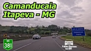 Camanducaia e Itapeva MG Pela BR 381. #parte4