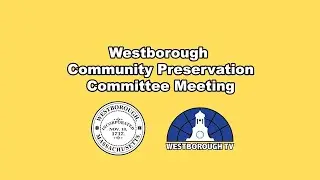 Westborough Community Preservation Committee - January 5, 2026