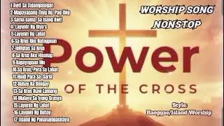 Power of the Cross Nonstop Worship | Reggae / Island Worship