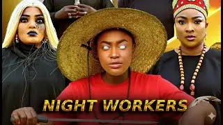 Night Workers 2025 full movie - Lizzy Gold latest movies -  nigerian movies 2025 latest full movies