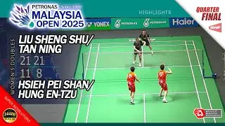 Liu Sheng Shu / Tan Ning vs Hsieh Pei Shan / Hung En-Tzu | Malaysia Open 2025 | QF WD Highlights