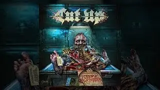 CUT UP - 2015 - Forensic Nightmares (Full Album)