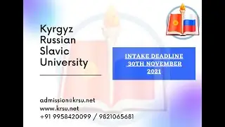 Kyrgyz Russian Slavic University (KRSU Kyrgyzstan) - MBBS Admission Open - 2022