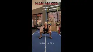 MAN MAKER - WITH LUNGES ADDED