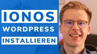 IONOS WordPress installieren in 7 einfachen Schritten