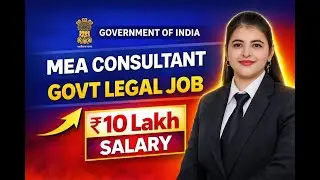Ministry of External Affairs Consultant Job 2026 | ₹10 LPA Salary | Law Graduates & Advocates