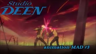 Studio DEEN animation MAD pt. 3