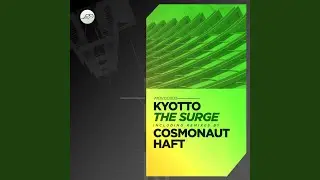 The Surge (Cosmonaut Remix)