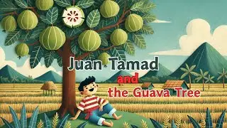 Juan Tamad and the Guava Tree | Read aloud Story for kids | A Bedtime Story