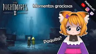 【 Little Nightmares】 Momentos Graciosos 【Milly】