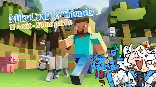 Les cubes font surchauff&eacute;s mon PC...POOF !! || MikeCraft & Friends 1 Part.2