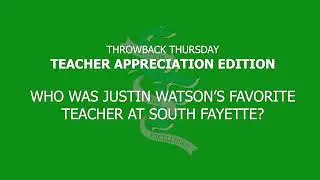 Throwback Thursday Teacher Appreciation Justin Watson