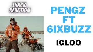 Pengz - Igloo( Ft 6ixbuzz) | [Reaction] |  #reaction