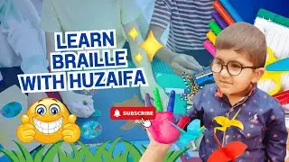 Learn Braille with Huzaifa: Letters A to E | Beginner Friendly Tutorial