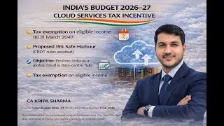 Union Budget 2026 : Cloud & Data Centre Tax Incentives Explained By CA Kripa Sharma