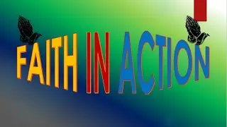 Faith In Action